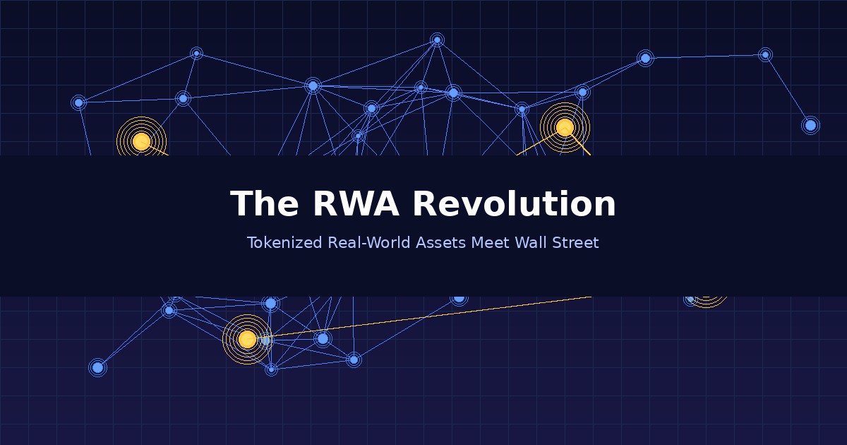 The RWA Revolution: How Tokenized Real-World Assets Are Bridging Wall Street and Blockchain